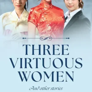 Top Rated Three Virtuous Women: And Other Stories