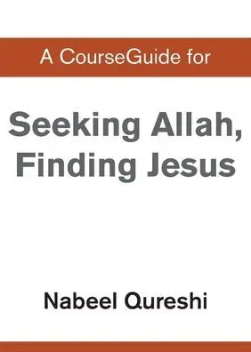 Genuine A CourseGuide for Seeking Allah, Finding Jesus