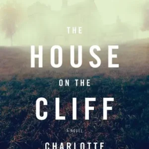 The House on the Cliff: A Novel Time-Limited