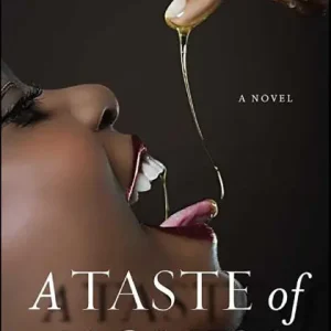 Today Only A Taste of Honey: A Novel