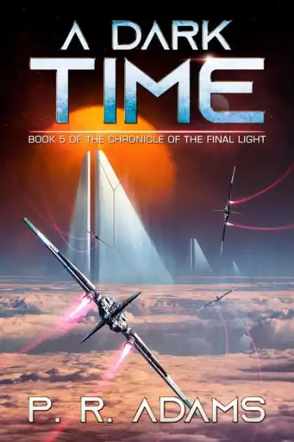 A Dark Time (The Chronicle of the Final Light, #5) Limited Time