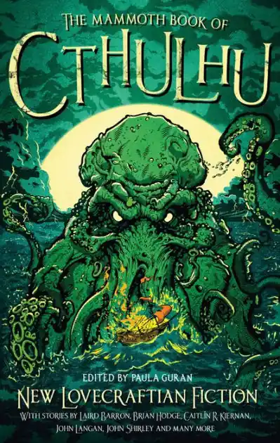 The Mammoth Book of Cthulhu: New Lovecraftian Fiction Viral