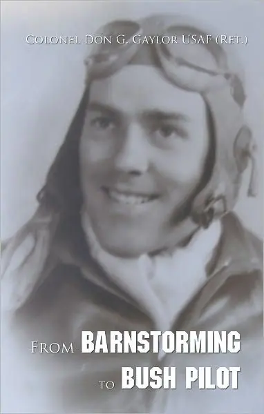 Best Choice From Barnstorming to Bush Pilot