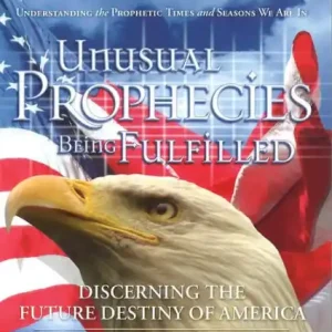 Instant Buy Unusual Prophecies Being Fulfilled - Book 3