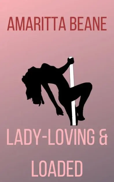 Crafted Lady-Loving and Loaded