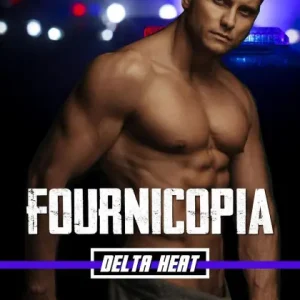 Fournicopia (Delta Heat, #2) Latest