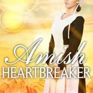 Super Sale Amish Heartbreaker (Amish Vows, #3)