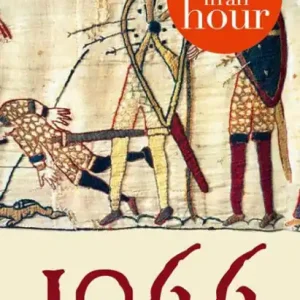 Place Order 1066: History in an Hour