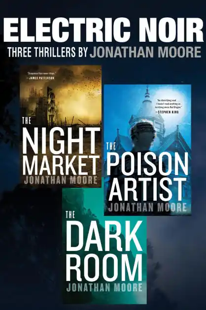 Electric Noir: Three Thrillers: The Night Market, The Poison Artist, The Dark Room Free Shipping