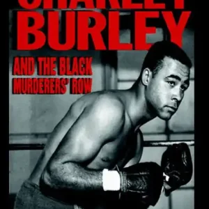 Charley Burley and the Black Murderers' Row Time-Limited