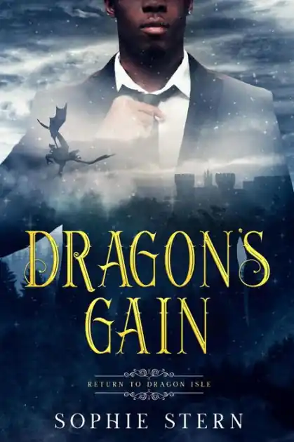 Dragon's Gain (Return to Dragon Isle, #4) High Quality