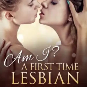 Trusted Brand Am I? A First Time Lesbian Discovery