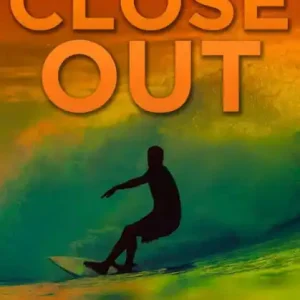 Close Out (The Noah Braddock Series, #8) Secure Checkout