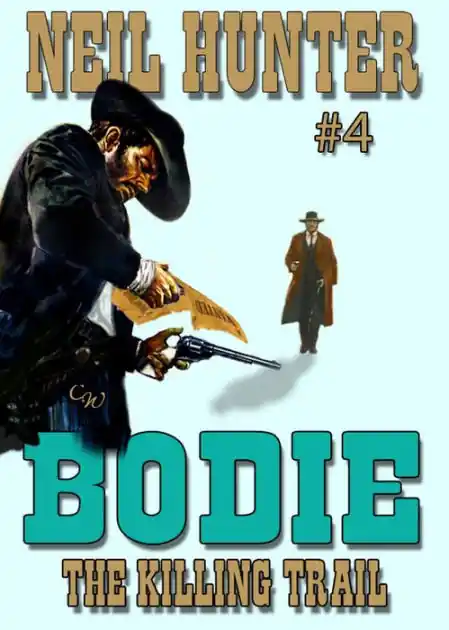Exclusive Bodie 4: The Killing Trail