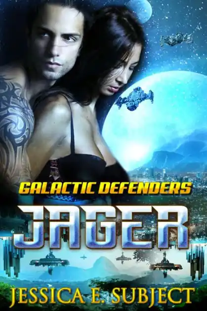 Jager (Galactic Defenders, #2) Luxury