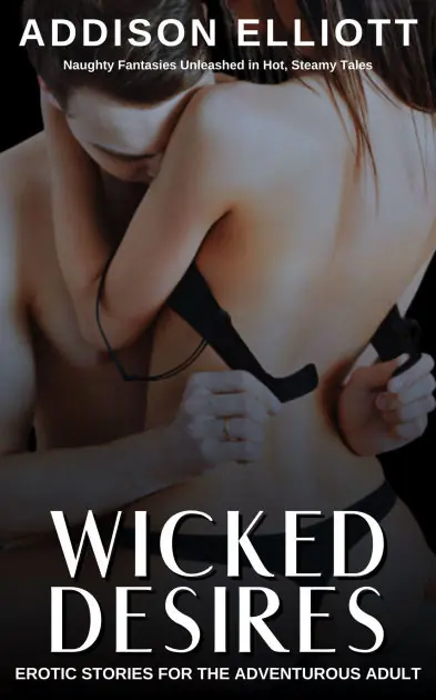 Special Discount Wicked Desires: Erotic Stories for the Adventurous Adult
