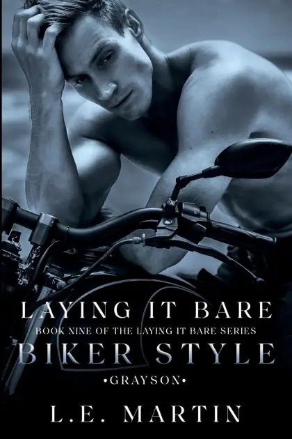 Laying it Bare Biker Style ~ Grayson Exclusive Offer