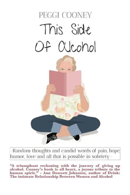 Trending This Side of Alcohol: Random thoughts and candid words of pain, hope, humor, love - and all that is possible in sobriety.