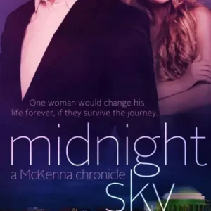 Midnight Sky (McKenna Chronicles, #2) Flash Sale