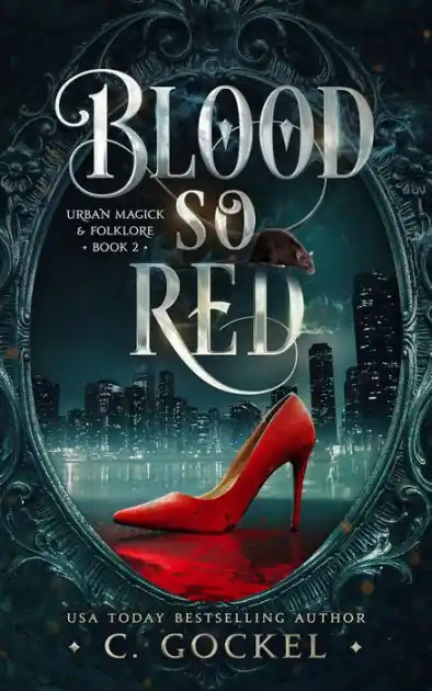Blood So Red (Urban Magick & Folklore, #2) Exclusive