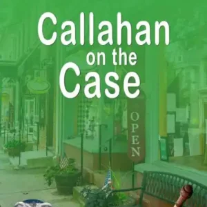 Best Choice Callahan on the Case