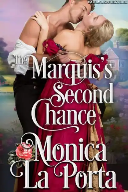 Top Pick The Marquis's Second Chance: A Regency Novel