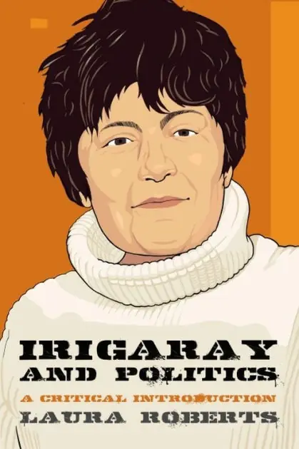 New Release Irigaray and Politics: A Critical Introduction