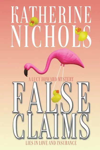False Claims: A Lucy Howard Mystery Editor’s Pick