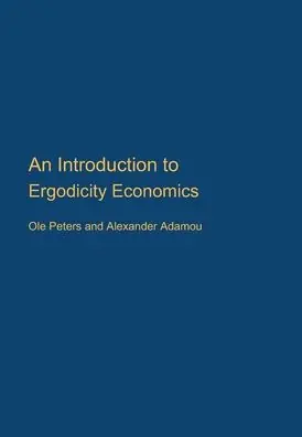 New Arrival An Introduction to Ergodicity Economics