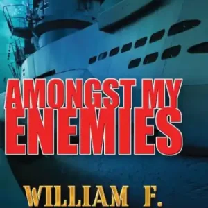 Amongst My Enemies: A Cold War Spy vs Spy Action Thriller Big Sale