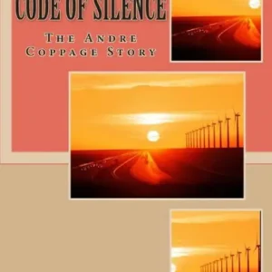 Code of Silence The Andre Coppage Story Free Shipping