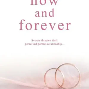 Now and Forever Big Sale