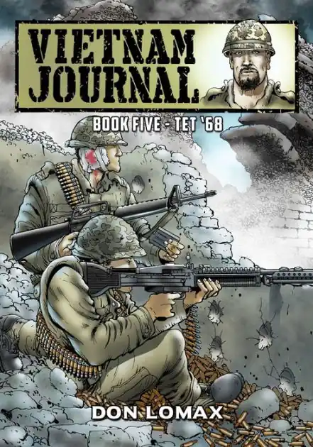 Hassle-Free Returns Vietnam Journal - Book 5: TET '68