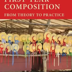 First-Year Composition: From Theory to Practice Bargain