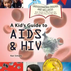 Mega Sale A Kid's Guide to AIDS and HIV