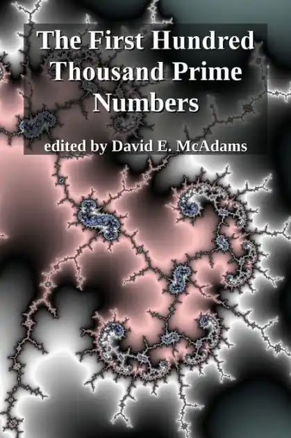 Professional Grade The First Hundred Thousand Prime Numbers