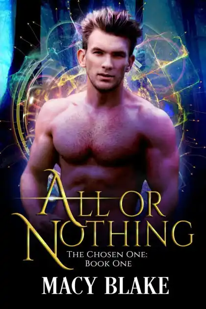 Price Cut All or Nothing: The Chosen One Book One