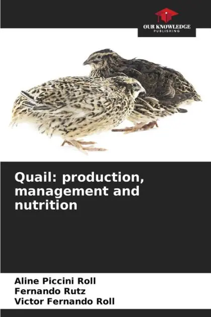 Bargain Quail: production, management and nutrition