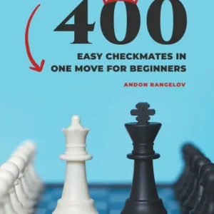 400 Easy Checkmates in One Move for Beginners, Part 6 Limited Time