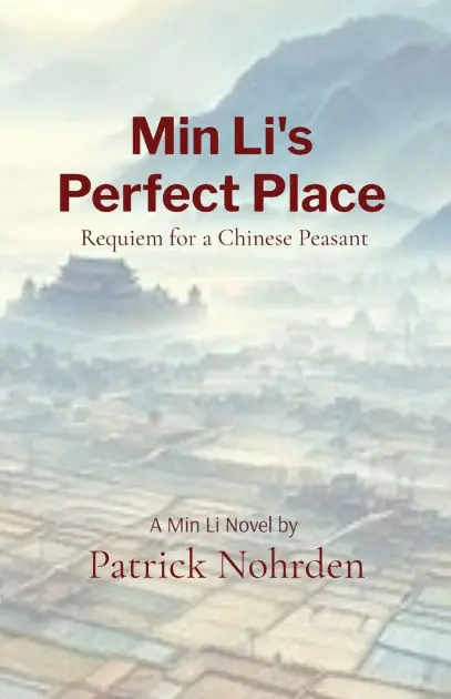 Premium Min Li's Perfect Place: Requiem for a Chinese Peasent