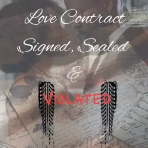 Love Contract Signed, Sealed & Violated Low Price