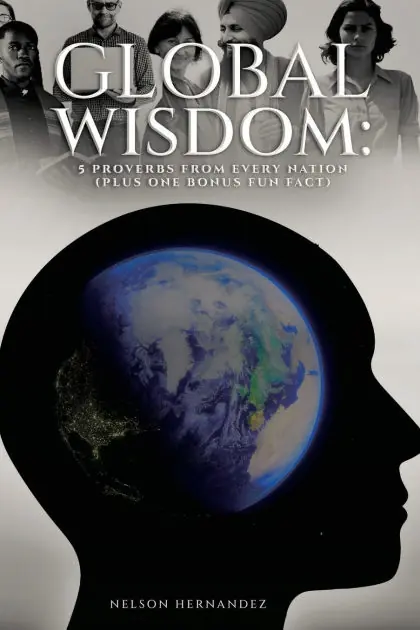 Factory Price Global Wisdom: Five Proverbs from Every Nation (Plus One Fun Fact Bonus)