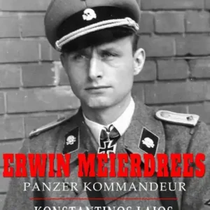 Warranty Included Erwin Meierdrees: Panzer Kommandeur