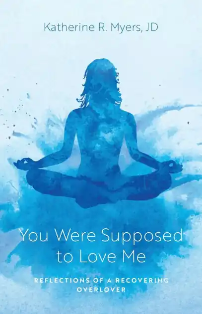 You Were Supposed to Love Me: Reflections of a Recovering Overlover Flash Sale