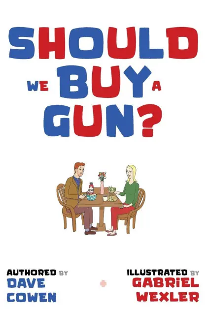 Should We Buy a Gun? In Demand