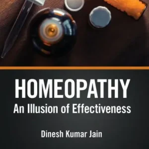 Homeopathy: An Illusion of Effectiveness Fan Favorite