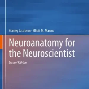 Neuroanatomy for the Neuroscientist Hot Picks