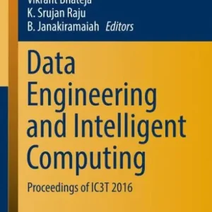 Data Engineering and Intelligent Computing: Proceedings of IC3T 2016 Low Price