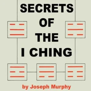 Fan Favorite Secrets of the I Ching