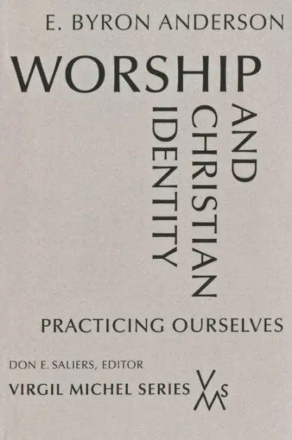 Worship and Christian Identity: Practicing Ourselves Trending